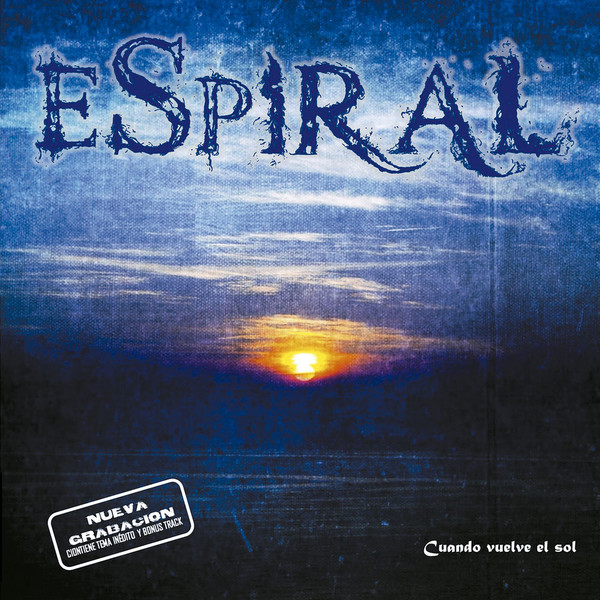 Espiral - Cuando Vuelve El Sol (2020)