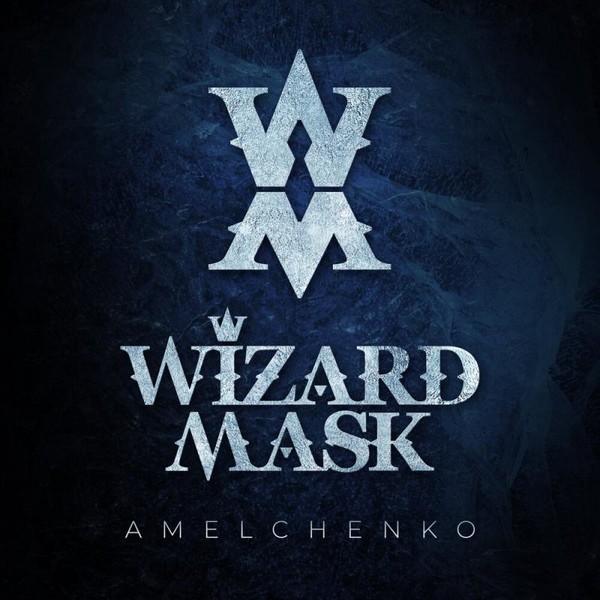 Amelchenko - Wizardmask (2021)